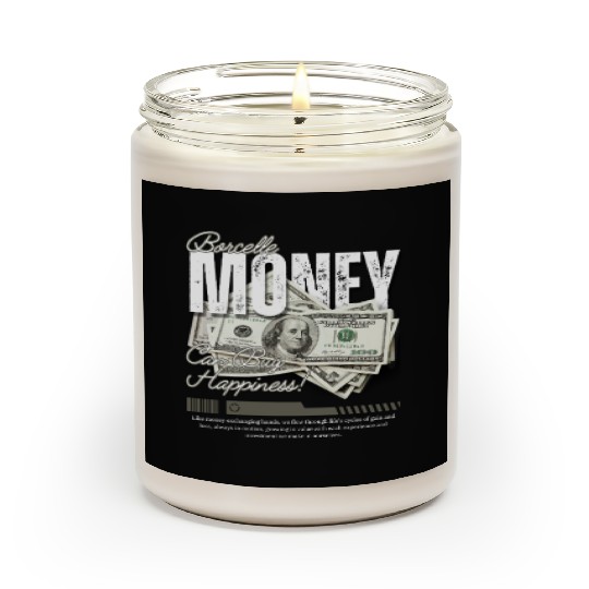 Money Streetwear CAN BUY HAPPINESS T'Scented Candles Design