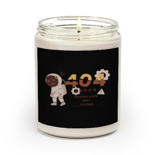 Error 404: Social Life Not Found Software Engineer Scented Candles