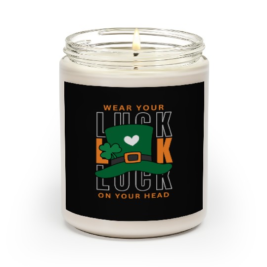 Wear your luck on your had | st patricks day Scented Candles