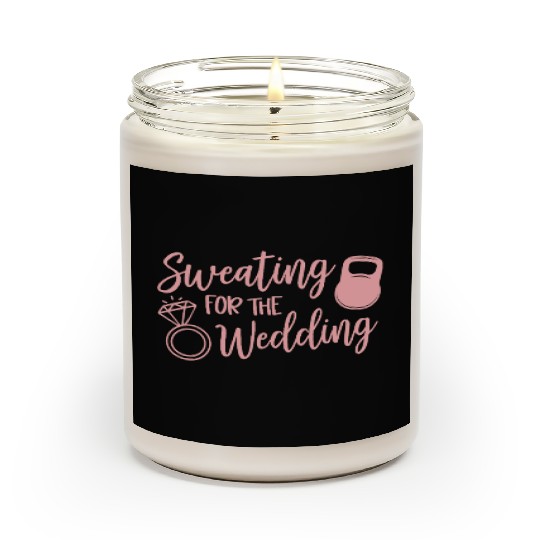 Sweating For The Wedding Motivational Gym Workout Scented Candles
