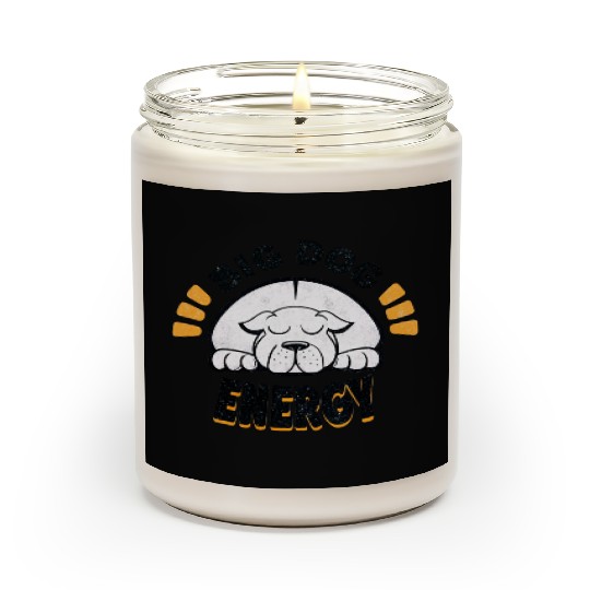 Big Dog Energy Scented Candles