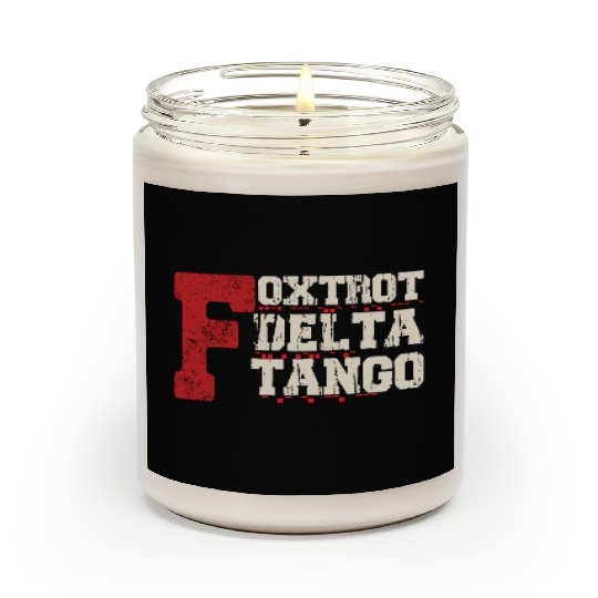 Foxtrot Delta Tango: A Funny Military Code Scented Candles