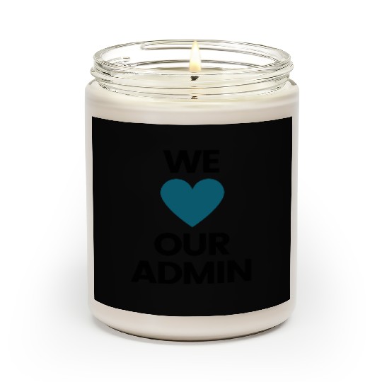 We Heart Our Admin - Teal & Black Design Scented Candles