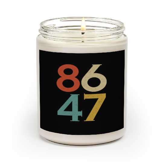 8647 Anti Trump Retro Vintage, 86 47 Scented Candles