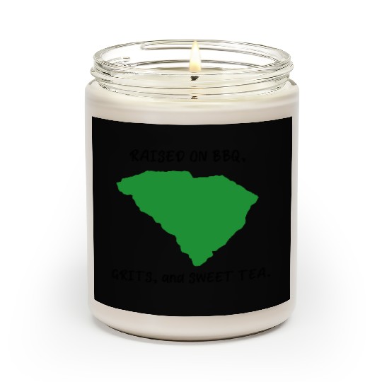 Raised On BBQ, Grits, and Sweet Tea South Carolina Scented Candles