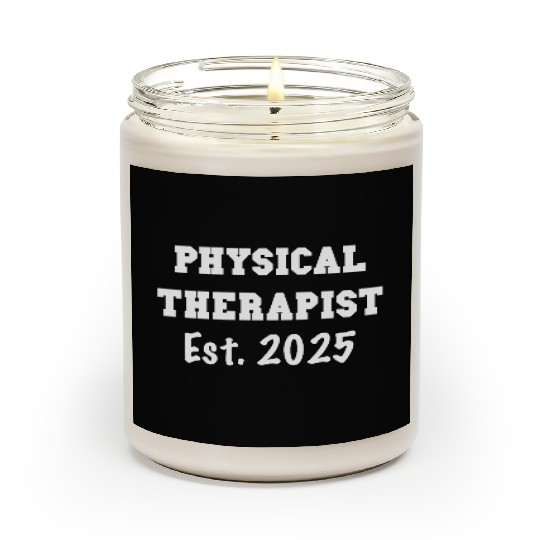 Physical Therapist Graduation Gift - PT Est. 2025 Scented Candles