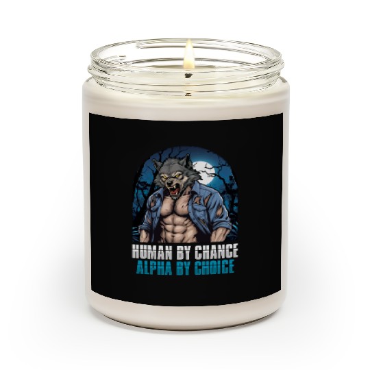 Human By Chance Alpha Choice Alter Otherkin Scented Candles