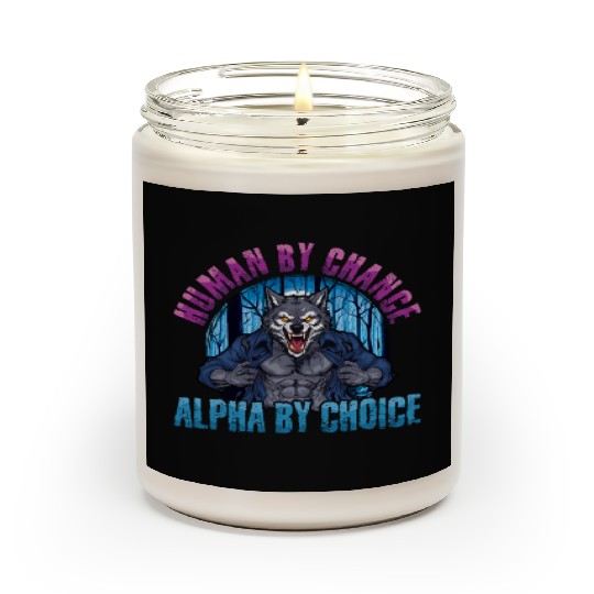 Human By Chance Alpha Alter Otherkin Therian Scented Candles