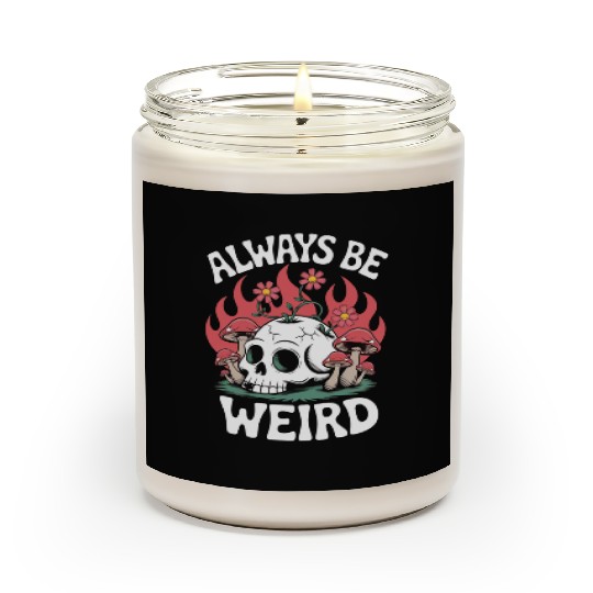 Always Be Weird – Skull & Mushroom Psychedelic Art Scented Candles