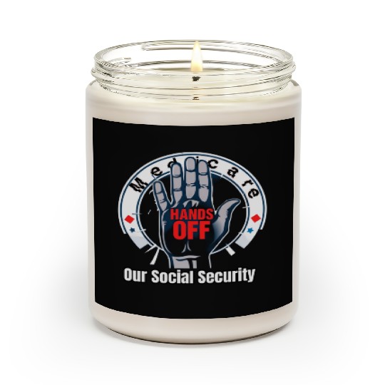 Hands Off Our Social security Scented Candles