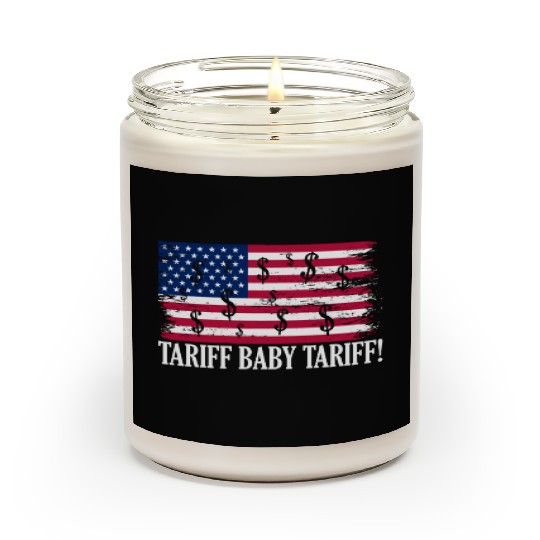 Tariff Baby Tariff American Flag Trump Tariff Scented Candles