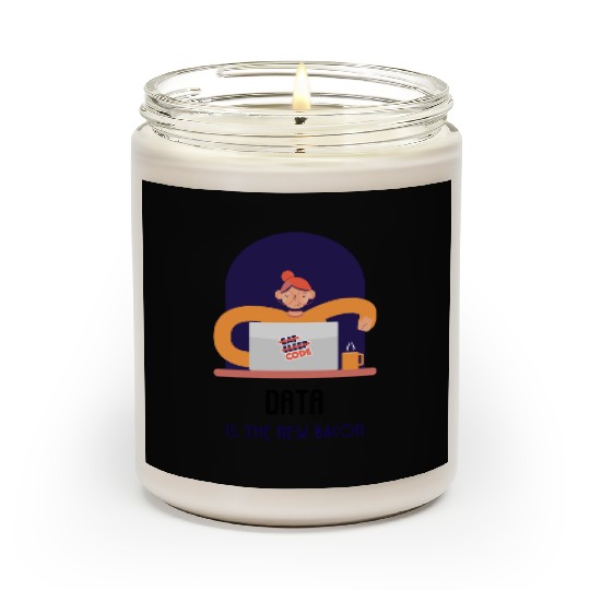 DATA IS THE NEW BACON Scented Candles