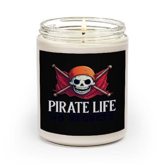 Pirate Life, No Regrets Scented Candles