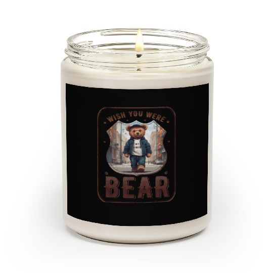 wish you were (my teddy) bear Scented Candles