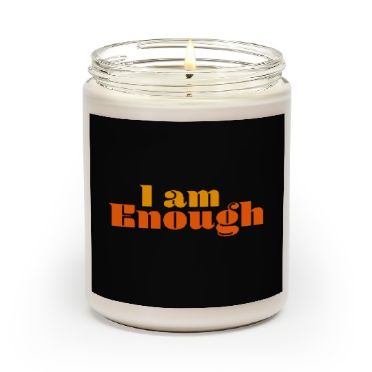 I Am Enough – Self-Love Affirmation Typography Scented Candles