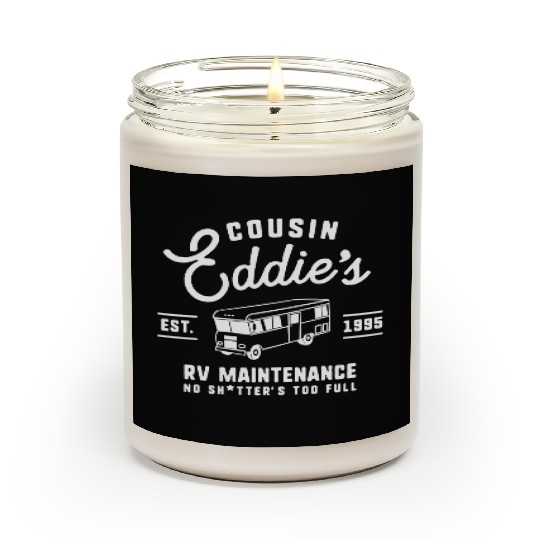 Cousin Eddie s RV Maintenance Funny Movie Scented Candles
