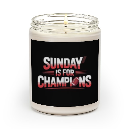 Sunday is for Champions Scented Candles