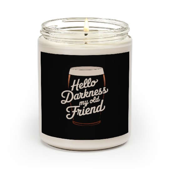 Hello Darkness My Old Friend Scented Candles