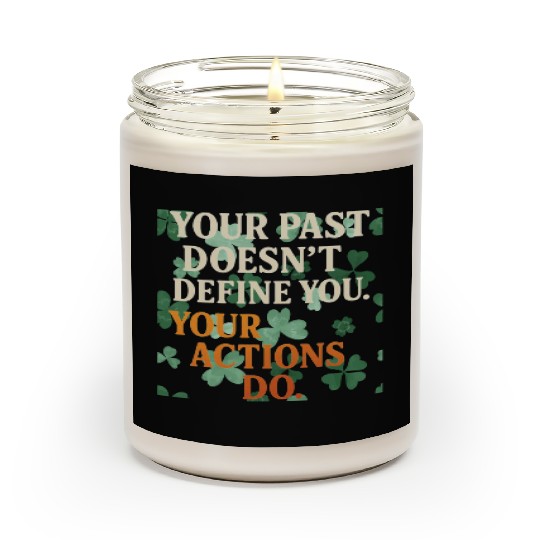 Actions Shape Destiny Scented Candles