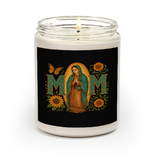 Mexican Mom Mexican Heritage Virgen De Guadalupe Scented Candles