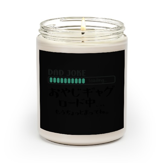 Dad Joke Loading Handwritten Scented Candles