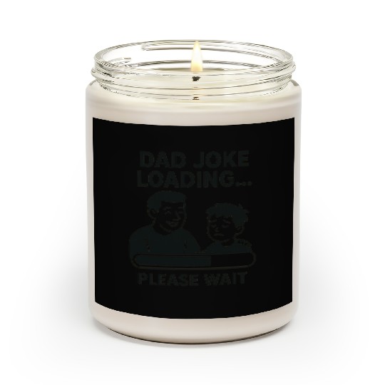 Dad Joke Loading Funny Father's Day Gift Scented Candles