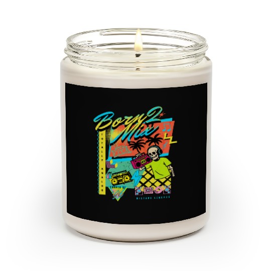 Born 2 Mix 90s Nostalgia Design Scented Candles