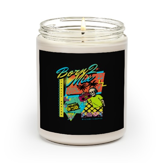 Born 2 Mix 90s Nostalgia Design Scented Candles
