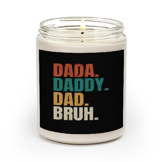 Dada Daddy Dad Bruh Fathers Day Funny Dad Bruh Scented Candles
