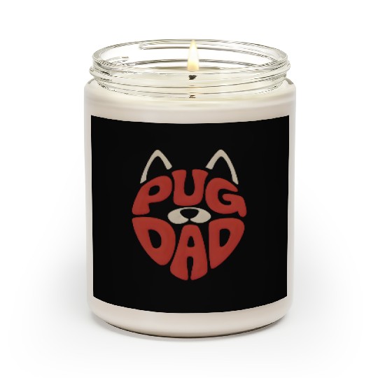 Pug Dad Funny Fathers Day Gifts Scented Candles