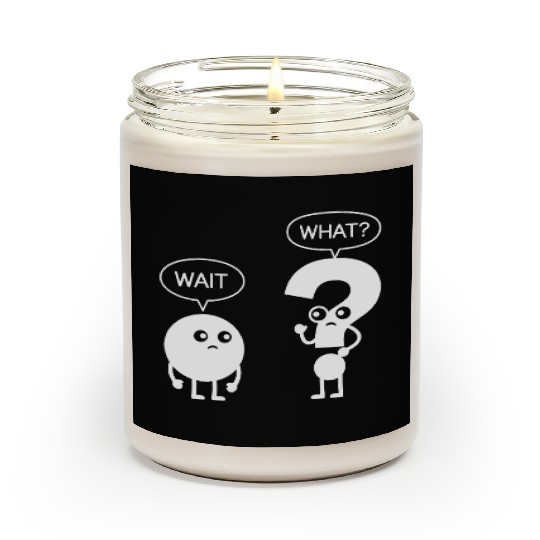 Wait What? Funny Cartoon Scented Candles