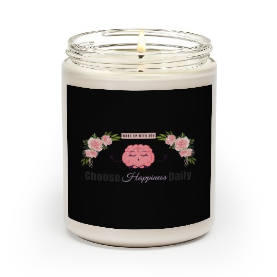 Choose Happiness Brain Zen - Therapist Wellness Scented Candles