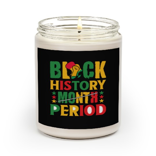 Black History Month Period Black and Proud Scented Candles