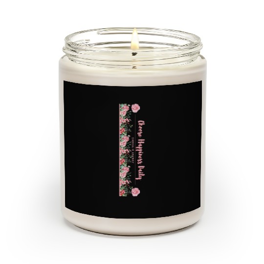 Choose Happiness Quote Design - Vertical Floral Scented Candles