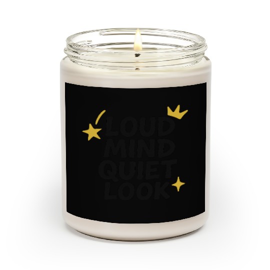 Loud Mind Quiet Look | Minimalist Streetwear Scented Candles