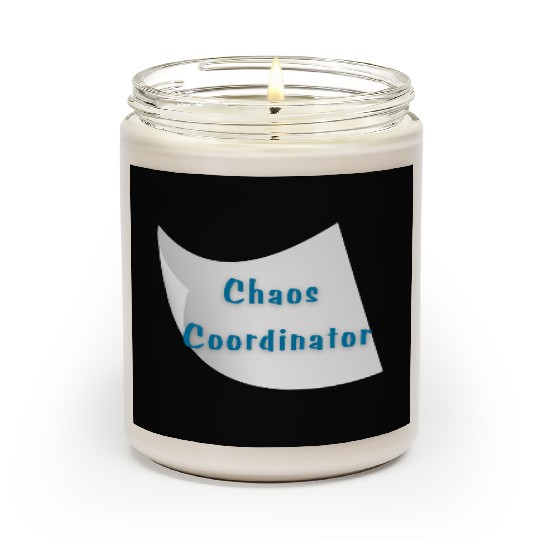 Chaos Coordinator – Funny Teacher Scented Candles