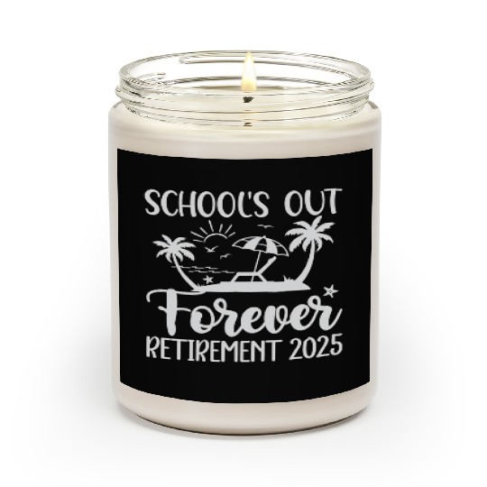 Retired Teacher Retirement Teacher 2025 Scented Candles