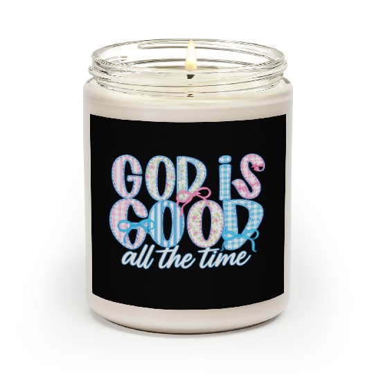God Is Good All The Time Preppy Boho Christian Scented Candles