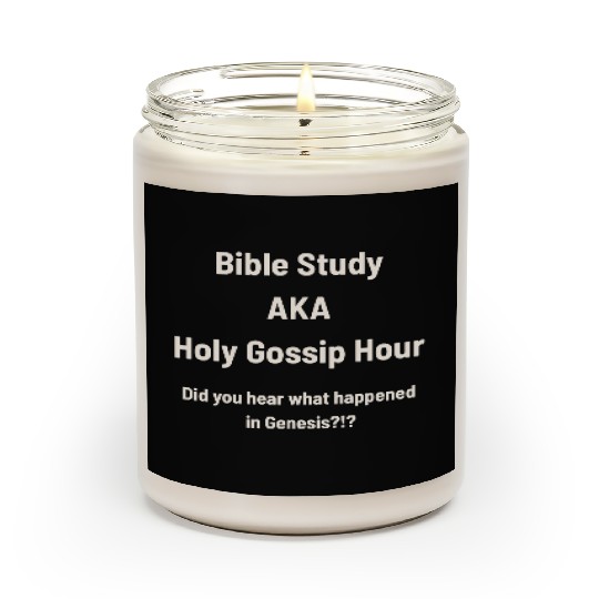 Bible Study AKA Gossip Hour Design Scented Candles