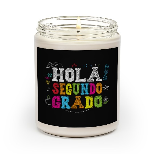 Hola Segundo Grado 2nd Grade Spanish Teacher Kids Scented Candles