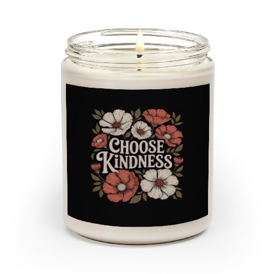 Choose Kindness Boho Flower Vintage Positivity Scented Candles