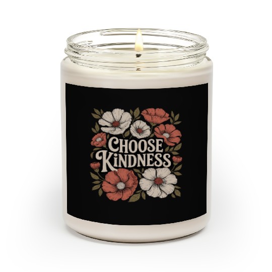 Choose Kindness Boho Flower Vintage Positivity Scented Candles