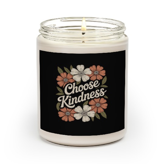 Choose Kindness Flower Boho Vintage Inspiring Scented Candles