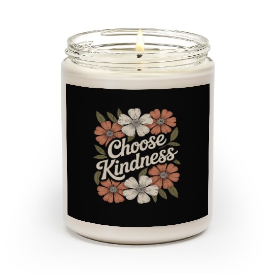 Choose Kindness Flower Boho Vintage Inspiring Scented Candles