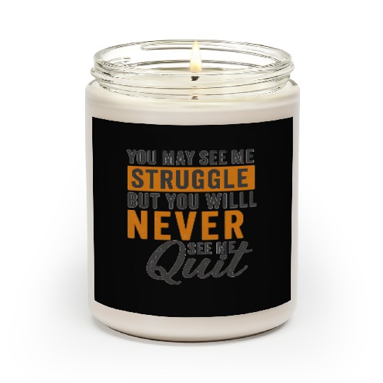 Never Quit – Bold Motivational Typography Scented Candles