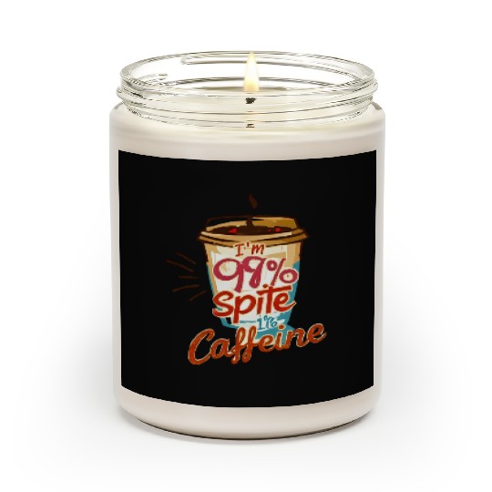 I'm 99 Percent Caffeine Coffee Print Scented Candles