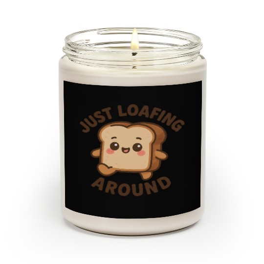 Cute Toast Loafing Meme Design Scented Candles