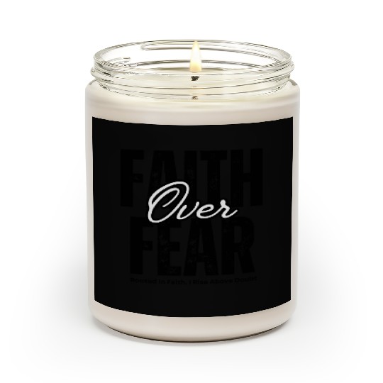 Faith Over Fear T-shirs apparels Christian Scented Candles