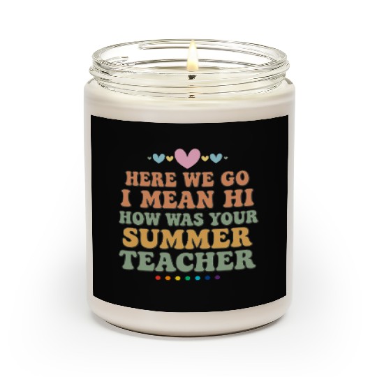 Summer Teacher Appreciation Quote Design Scented Candles