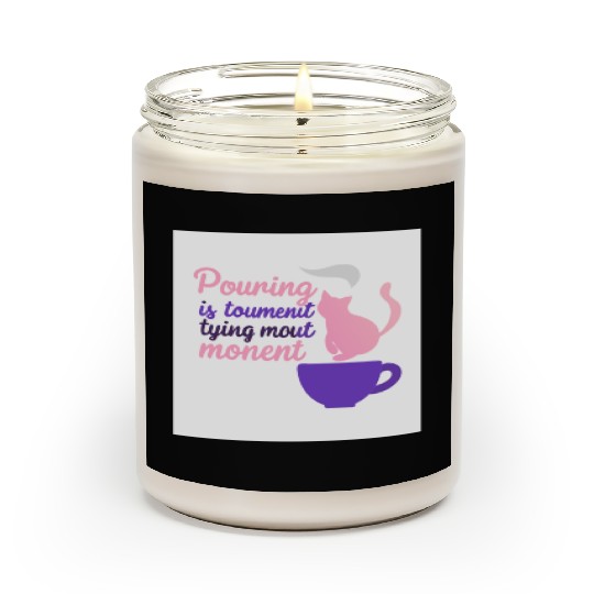 Whimsical Cat Tea Quote Design Scented Candles